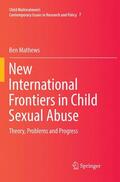 Mathews |  New International Frontiers in Child Sexual Abuse | Buch |  Sack Fachmedien