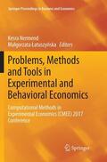 Latuszynska / Nermend / Latuszynska |  Problems, Methods and Tools in Experimental and Behavioral Economics | Buch |  Sack Fachmedien