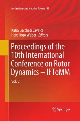 Weber / Cavalca |  Proceedings of the 10th International Conference on Rotor Dynamics - IFToMM | Buch |  Sack Fachmedien