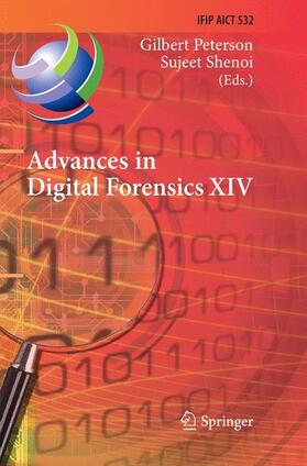 Shenoi / Peterson | Advances in Digital Forensics XIV | Buch | 978-3-030-07584-2 | sack.de