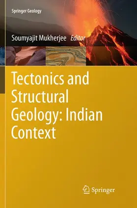 Mukherjee |  Tectonics and Structural Geology: Indian Context | Buch |  Sack Fachmedien