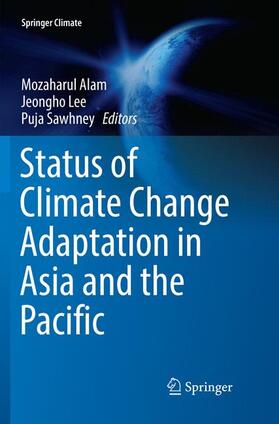 Alam / Sawhney / Lee | Status of Climate Change Adaptation in Asia and the Pacific | Buch | 978-3-030-07592-7 | sack.de