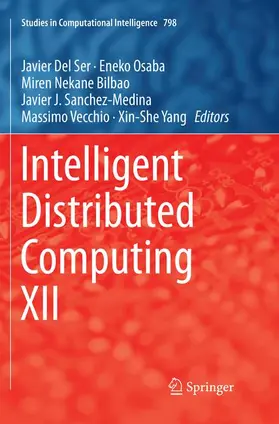 Del Ser / Osaba / Yang |  Intelligent Distributed Computing XII | Buch |  Sack Fachmedien