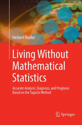Ruefer |  Living Without Mathematical Statistics | Buch |  Sack Fachmedien