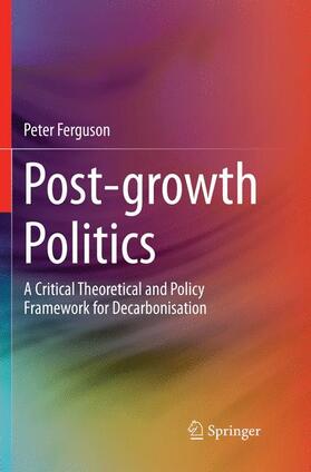 Ferguson |  Post-growth Politics | Buch |  Sack Fachmedien