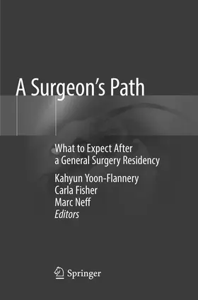 Yoon-Flannery / Neff / Fisher |  A Surgeon's Path | Buch |  Sack Fachmedien