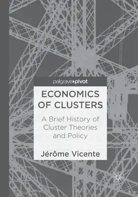 Vicente |  Economics of Clusters | Buch |  Sack Fachmedien