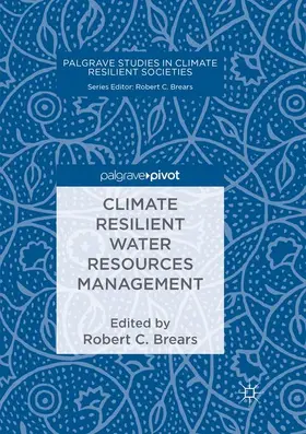 Brears |  Climate Resilient Water Resources Management | Buch |  Sack Fachmedien