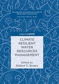 Brears |  Climate Resilient Water Resources Management | Buch |  Sack Fachmedien