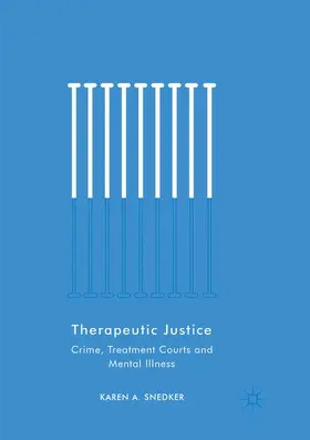 Snedker |  Therapeutic Justice | Buch |  Sack Fachmedien