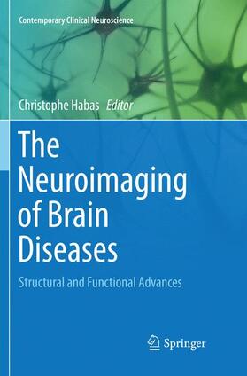 Habas | The Neuroimaging of Brain Diseases | Buch | 978-3-030-07681-8 | sack.de