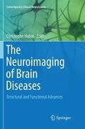 Habas |  The Neuroimaging of Brain Diseases | Buch |  Sack Fachmedien