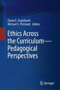 Pritchard / Englehardt |  Ethics Across the Curriculum¿Pedagogical Perspectives | Buch |  Sack Fachmedien