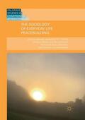 Brewer / Hayes / Wijesinghe |  The Sociology of Everyday Life Peacebuilding | Buch |  Sack Fachmedien