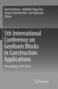 Arellano / Vaslestad / Özer |  5th International Conference on Geofoam Blocks in Construction Applications | Buch |  Sack Fachmedien
