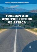 Kalu |  Foreign Aid and the Future of Africa | Buch |  Sack Fachmedien
