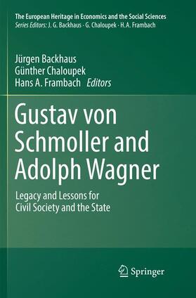 Backhaus / Frambach / Chaloupek | Gustav von Schmoller and Adolph Wagner | Buch | 978-3-030-07698-6 | sack.de