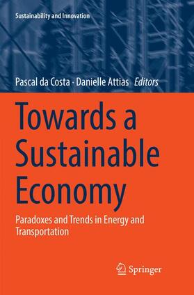 Attias / da Costa | Towards a Sustainable Economy | Buch | 978-3-030-07717-4 | sack.de