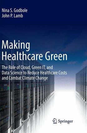 Lamb / Godbole | Making Healthcare Green | Buch | sack.de