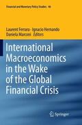 Ferrara / Marconi / Hernando |  International Macroeconomics in the Wake of the Global Financial Crisis | Buch |  Sack Fachmedien