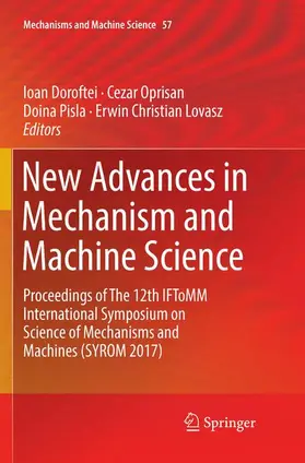 Doroftei / Lovasz / Oprisan |  New Advances in Mechanism and Machine Science | Buch |  Sack Fachmedien