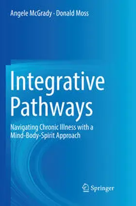 Moss / McGrady | Integrative Pathways | Buch | 978-3-030-07737-2 | sack.de