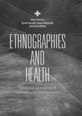 Garnett / Milton / Reynolds |  Ethnographies and Health | Buch |  Sack Fachmedien