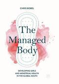 Bobel |  The Managed Body | Buch |  Sack Fachmedien