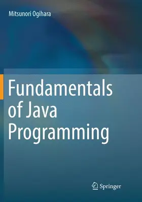 Ogihara |  Fundamentals of Java Programming | Buch |  Sack Fachmedien