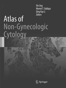 Jing / Li / Siddiqui |  Atlas of Non-Gynecologic Cytology | Buch |  Sack Fachmedien