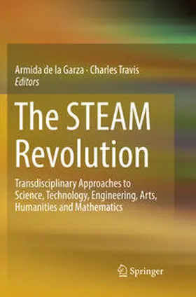 Travis / de la Garza |  The STEAM Revolution | Buch |  Sack Fachmedien