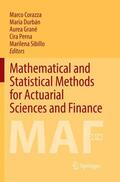 Corazza / Durbán / Sibillo |  Mathematical and Statistical Methods for Actuarial Sciences and Finance | Buch |  Sack Fachmedien