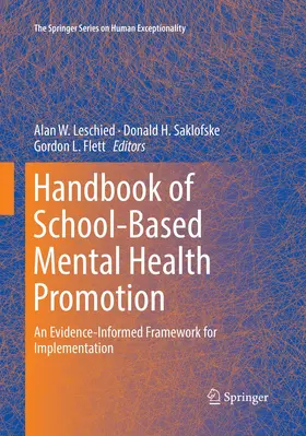 Leschied / Flett / Saklofske |  Handbook of School-Based Mental Health Promotion | Buch |  Sack Fachmedien