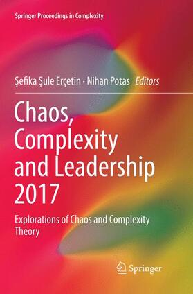 Potas / Erçetin | Chaos, Complexity and Leadership 2017 | Buch | 978-3-030-07884-3 | sack.de