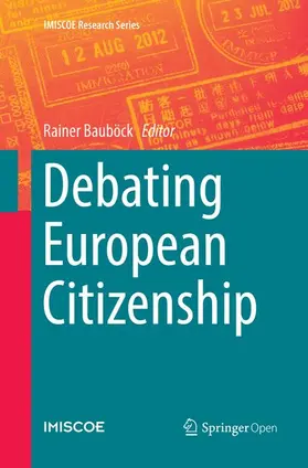 Bauböck |  Debating European Citizenship | Buch |  Sack Fachmedien