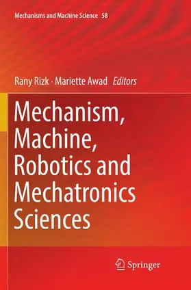 Awad / Rizk |  Mechanism, Machine, Robotics and Mechatronics Sciences | Buch |  Sack Fachmedien