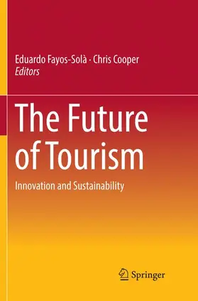 Fayos-Solà / Cooper |  The Future of Tourism | Buch |  Sack Fachmedien