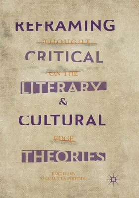 Pireddu | Reframing Critical, Literary, and Cultural Theories | Buch | 978-3-030-07911-6 | www.sack.de