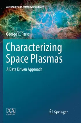 Parks |  Characterizing Space Plasmas | Buch |  Sack Fachmedien