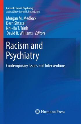 Medlock / Williams / Shtasel | Racism and Psychiatry | Buch | 978-3-030-07959-8 | sack.de