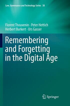 Thouvenin / Gasser / Hettich |  Remembering and Forgetting in the Digital Age | Buch |  Sack Fachmedien