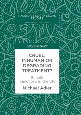 Adler |  Cruel, Inhuman or Degrading Treatment? | Buch |  Sack Fachmedien