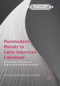 Weldt-Basson |  Postmodern Parody in Latin American Literature | Buch |  Sack Fachmedien
