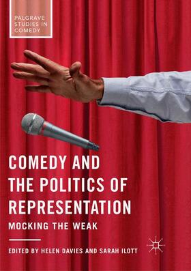Ilott / Davies |  Comedy and the Politics of Representation | Buch |  Sack Fachmedien