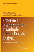 Grigoroudis / Matsatsinis |  Preference Disaggregation in Multiple Criteria Decision Analysis | Buch |  Sack Fachmedien