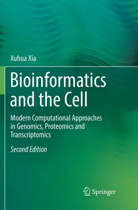 Xia |  Bioinformatics and the Cell | Buch |  Sack Fachmedien