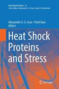 Kaur / Asea |  Heat Shock Proteins and Stress | Buch |  Sack Fachmedien
