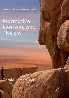 Harrison |  Normative Reasons and Theism | Buch |  Sack Fachmedien