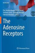 Borea / Varani / Vincenzi |  The Adenosine Receptors | Buch |  Sack Fachmedien