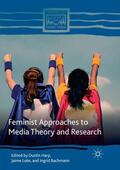 Harp / Bachmann / Loke |  Feminist Approaches to Media Theory and Research | Buch |  Sack Fachmedien